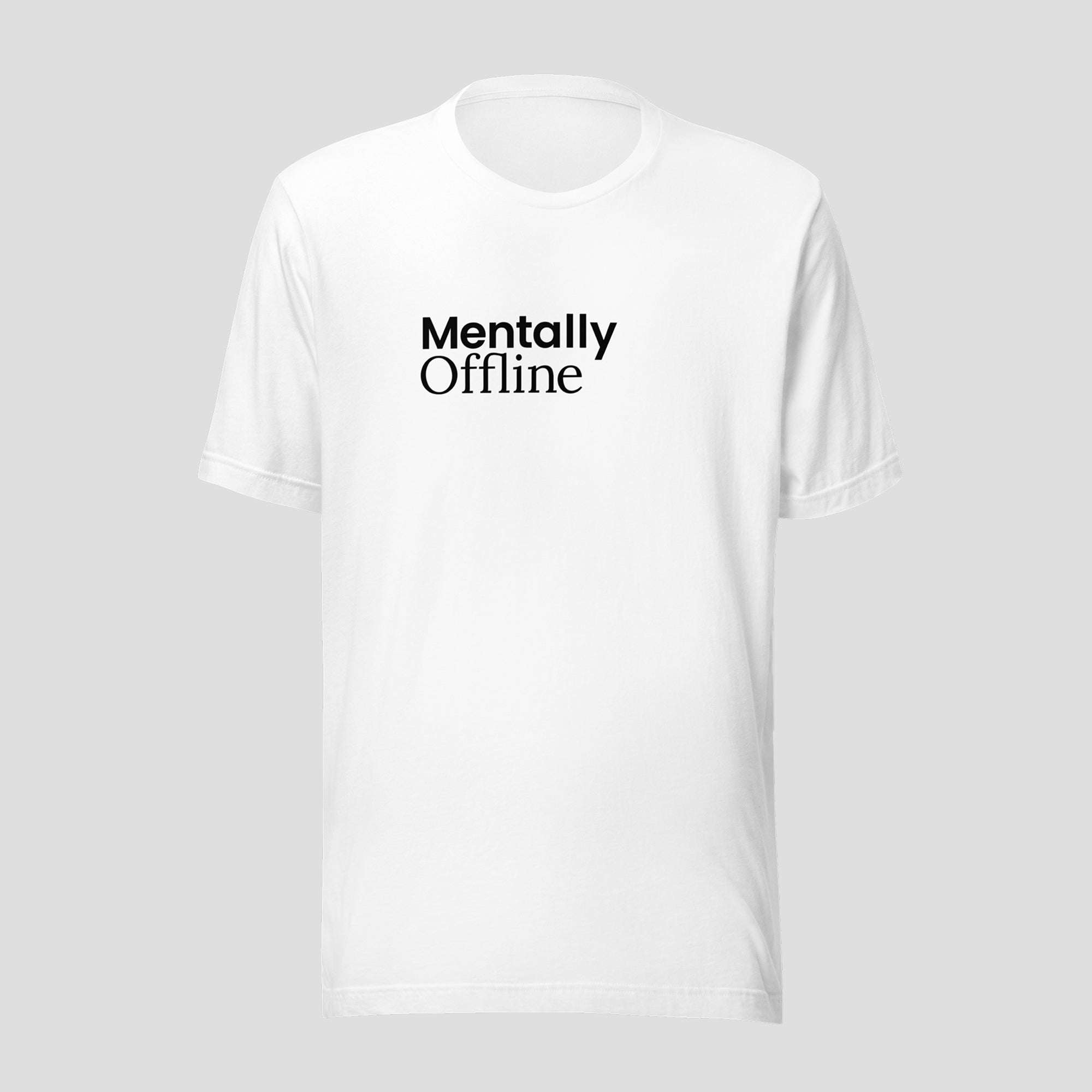 Mentally Offline Tee